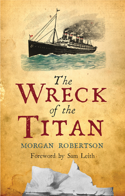 Bild des Verkufers fr The Wreck of the Titan (Paperback or Softback) zum Verkauf von BargainBookStores