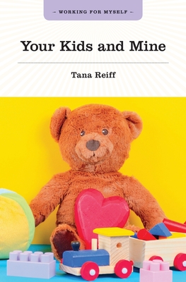 Immagine del venditore per Your Kids and Mine (Paperback or Softback) venduto da BargainBookStores