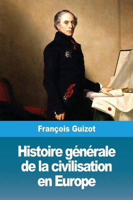 Seller image for Histoire g�n�rale de la civilisation en Europe (Paperback or Softback) for sale by BargainBookStores