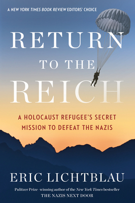 Immagine del venditore per Return to the Reich: A Holocaust Refugee's Secret Mission to Defeat the Nazis (Paperback or Softback) venduto da BargainBookStores