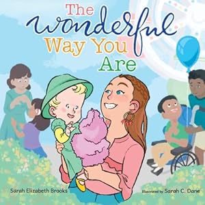 Seller image for The Wonderful Way You Are: A Special Needs Picture Book (Paperback or Softback) for sale by BargainBookStores