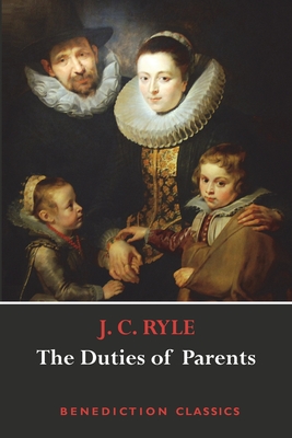 Imagen del vendedor de The Duties of Parents (Paperback or Softback) a la venta por BargainBookStores