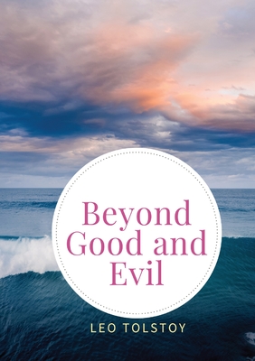 Bild des Verkufers fr Beyond Good and Evil: Prelude to a Philosophy of the Future (Paperback or Softback) zum Verkauf von BargainBookStores