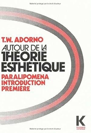 Imagen del vendedor de Autour De La Theorie Esthetique. Paralipomena, Introduction Premiere a la venta por JLG_livres anciens et modernes