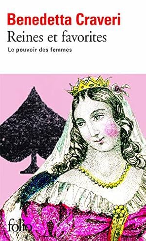 Seller image for Reines et favorites: Le pouvoir des femmes for sale by JLG_livres anciens et modernes