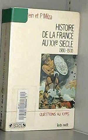Bild des Verkufers fr Histoire de la France au XXe sicle. Tome 1 1900-1930 zum Verkauf von JLG_livres anciens et modernes