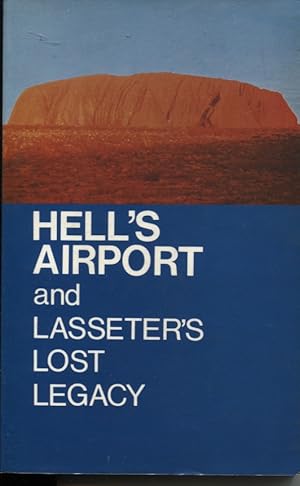 Hell's Airport and Lasseter's Lost Legacy