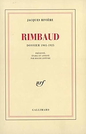 Image du vendeur pour Rimbaud: Dossier 1905-1925 mis en vente par JLG_livres anciens et modernes