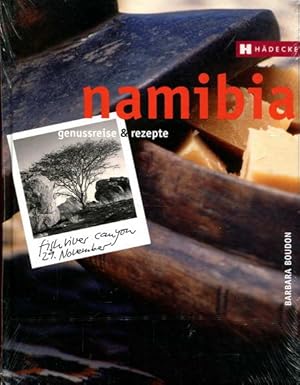 Namibia: Genussreise & Rezepte