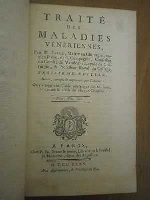 Traité des maladies vénériennes. Troisième édition, Revue, corrigée & augmentée par l'Auteur.