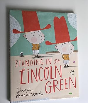 Seller image for Standing in for Lincoln Green. for sale by Peter Scott