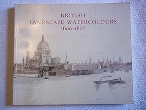 Imagen del vendedor de British Landscape Watercolours, 1600-1860 a la venta por Carmarthenshire Rare Books