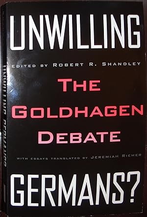 Immagine del venditore per Unwilling Germans: The Goldhagen Debate venduto da Hanselled Books
