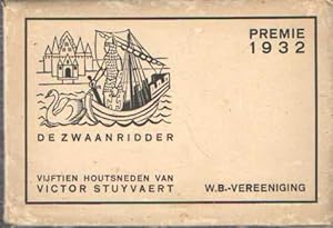 Image du vendeur pour Tweede premie 1932. Vijftien houtsneden van . De zwaanridder mis en vente par Bij tij en ontij ...