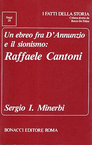 Un ebreo fra D'Annunzio e il sionismo Raffaele Cantoni