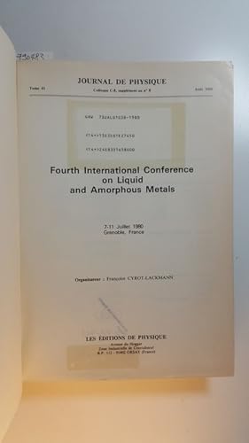 Seller image for Fourth International conference on liquid and amorphous metals : 7-11 juillet 1980, Grenoble, France (Journal de physique, COLLOQUE / tome 41, 1980) for sale by Gebrauchtbcherlogistik  H.J. Lauterbach