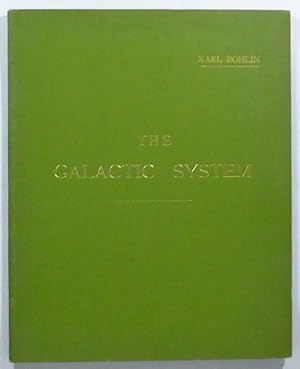 Bild des Verkufers fr On the Galactic System with Regard to Its Structure, Origin, and Relations in Space. With 4 figures in the text and 6 plates, including photographs of the planetary nebulae and other objects. zum Verkauf von Patrik Andersson, Antikvariat.