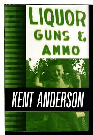 Immagine del venditore per LIQUOR, GUNS & AMMO. venduto da Bookfever, IOBA  (Volk & Iiams)