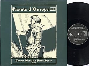 "CHOEUR MONTJOIE-SAINT DENIS" Chants d'Europe III / Réalisation de Paul ROBERT et sous la directi...