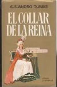 Seller image for El collar de la Reina. Alejandro Dumas. 1 edic. 1974. Joyas Literarias for sale by Grupo Letras
