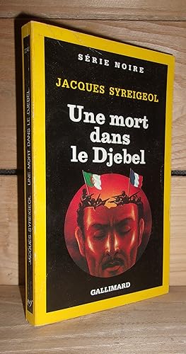 Image du vendeur pour UNE MORT DANS LE DJEBEL mis en vente par Planet's books