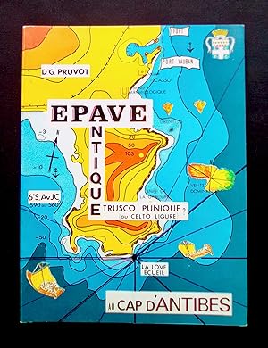 Imagen del vendedor de Epave antique, trusco-punique au Cap d'Antibes - a la venta por Le Livre  Venir
