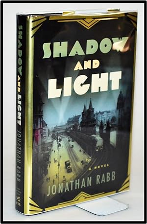 Imagen del vendedor de Shadow and Light: A Novel (Book 2 Berlin Trilogy) a la venta por Blind-Horse-Books (ABAA- FABA)