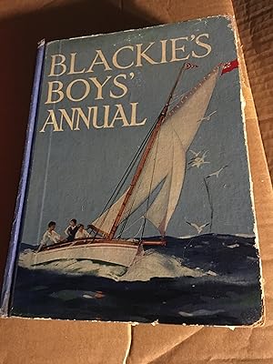 Bild des Verkufers fr BLACKIE'S BOYS ANNUAL 1924. Front cover Boys in a White Sailing Boat. First story "A Famous Name" by Hylton Cleaver zum Verkauf von SAVERY BOOKS