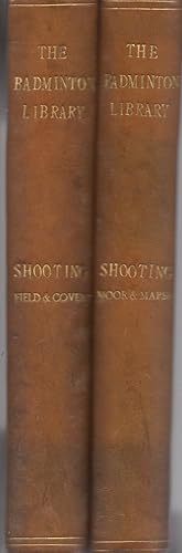 Badminton Library: Shooting, Moor and Marsh, Field and Covert (2 vols. large paper edition)