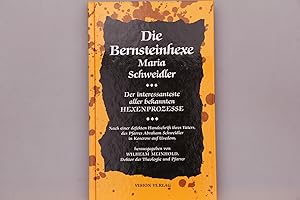 DIE BERNSTEINHEXE - MARIA SCHWEIDLER.