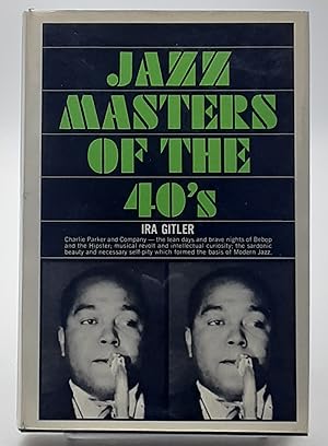 Bild des Verkufers fr Jazz Masters of the 40's. zum Verkauf von Zephyr Books