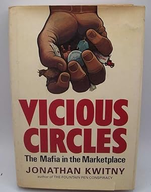 Imagen del vendedor de Viciouis Circles: The Mafia in the Marketplace a la venta por Easy Chair Books