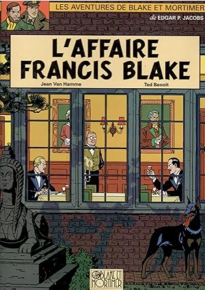 L'AFFAIRE FRANCIS BLAKE - LES AVENTURES DE BLAKE ET MORTIMER