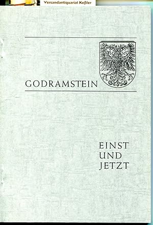 Godramstein Einst und Jetzt : Herausgegeben aus Anlaß der 1200-Jahrfeier im Juni 1967