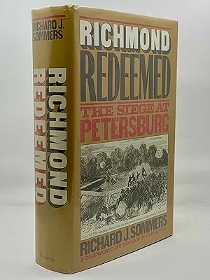 Seller image for Richmond Redeemed: The Siege at Petersburg for sale by Zach the Ripper Books