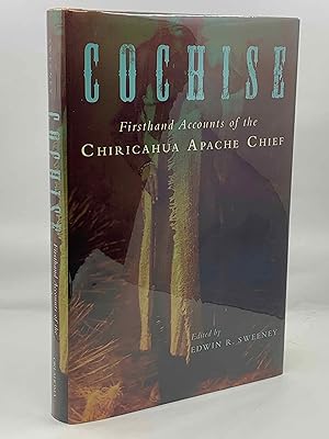 Bild des Verkufers fr Cochise: Firsthand Accounts of the Chiricahua Apache Chief zum Verkauf von Zach the Ripper Books