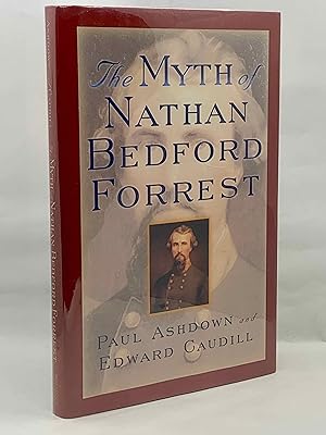Image du vendeur pour The Myth Of Nathan Bedford Forrest (The American Crisis Series: Books on the Civil War Era) mis en vente par Zach the Ripper Books