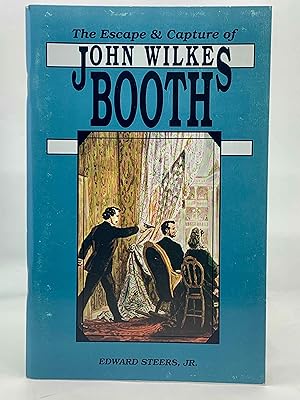 Imagen del vendedor de The Escape & Capture of John Wilkes Booth a la venta por Zach the Ripper Books