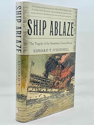 Seller image for Ship Ablaze: The Tragedy Of The Steamboat General Slocum for sale by Zach the Ripper Books