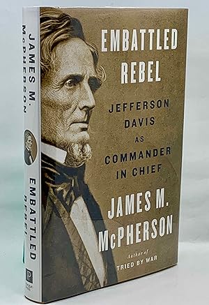 Seller image for Embattled Rebel: Jefferson Davis as Commander in Chief for sale by Zach the Ripper Books