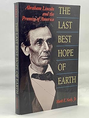 Seller image for The Last Best Hope Of Earth: Abraham Lincoln and the Promise of America for sale by Zach the Ripper Books