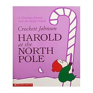 Image du vendeur pour Harold at the North Pole (Paperback) by Crockett Johnson mis en vente par InventoryMasters