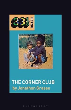 Seller image for Milton Nascimento and L Borges's The Corner Club (Paperback) for sale by Grand Eagle Retail