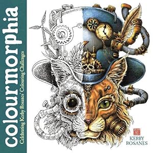 Seller image for Colourmorphia: Celebrating Kerby Rosanes' Colouring Challenges (Paperback) for sale by Grand Eagle Retail