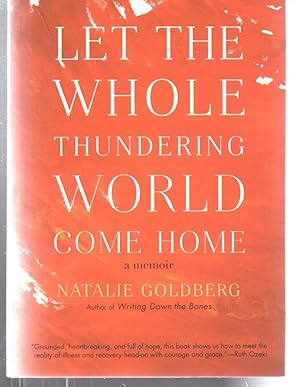 Seller image for Let the Whole Thundering World Come Home: A Memoir for sale by EdmondDantes Bookseller