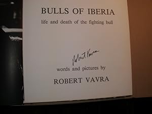 BULLS OF IBERIA life and death of the fighting bull