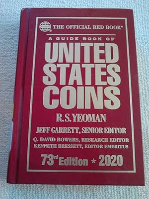 Imagen del vendedor de A Guide Book of United States Coins; The Official Red Book; 73rd Edition; 2020 a la venta por The Librarian's Books