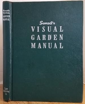 Image du vendeur pour SUNSET'S VISUAL GARDEN MANUAL mis en vente par MARIE BOTTINI, BOOKSELLER