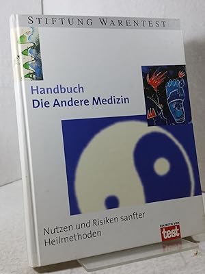 Die andere Medizin - Nutzen und Risiken sanfter Heilmethoden. In Zusammenarbeit mit Krista Feders...