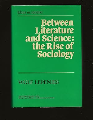 Between Literature And Science: The Rise Of Sociology